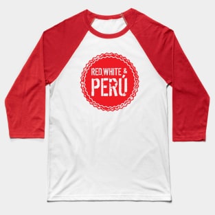 Red, White and Peru Baseball T-Shirt